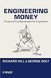 Engineering money : financial fundamentals for engineers