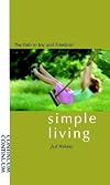 Simple Living: The Path to Joy and Freedom