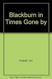 Blackburn in times gone by