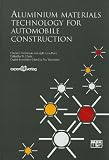 Aluminium Materials Technology for Automobile Construction (085298880X) by Ostermann, Friedrich
