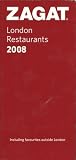 Zagat 2008 London Restaurants (Zagatsurvey)