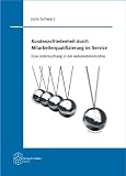 Kundenzufriedenheit durch Mitarbeiterqualifizierung im Service: - Eine Untersuchung in der Automobilindustrie