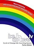Be Do Have TV Cycle of Personal Change Life Coaching Session 411%2BJyCOHVL. SL160 Be Do Have TV Cycle of Personal Change Life Coaching Session