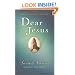Dear Jesus: Seeking His Light in Your Life
