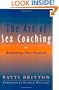 The Art of Sex Coaching: Expanding Your Practice