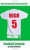 High 5: Football Listeria Volume 1 (v. 1) High 5: Football Listeria Volume 1 (v. 1)