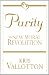 Books : Purity: The New Moral Revolution