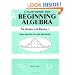 A-Plus Notes for Beginning Algebra: Pre-Algebra and Algebra I: Simple and Easy to Study and Review