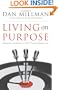 Living on Purpose: Straight Answers to Universal Questions