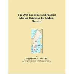 The 2006 Economic and Product Market Databook for Malm�, Sweden