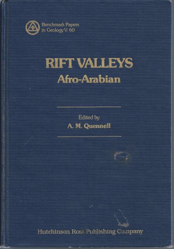 Rift Valleys, Afro-Arabian (Benchmark Papers in Geology, 60)