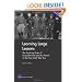 Learning Large Lessons: The Evolving Roles of Ground Power and Air Power in the Post-Cold War Era
