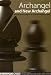 Archangel & New Archangel (Everyman Chess)