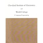 Click here to buy  C Language Programming from the Cleveland Institute of Electronics and World College... by Cleveland Institute of Electronics and World College.