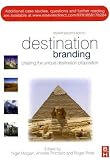 Destination Branding Revised 2nd Edition, Second Edition: Creating the unique destination proposition