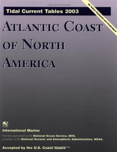 Tidal Current Tables 2003 : Atlantic Coast of North America, by Noaa