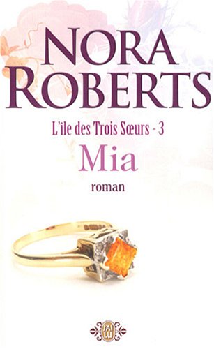 L'île des Trois Soeurs, Tome 3 : Mia