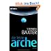Die letzte Arche: Roman