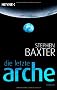 Die letzte Arche: Roman