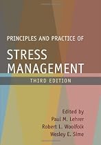 Principles and Practice of Stress Management, Third Edition