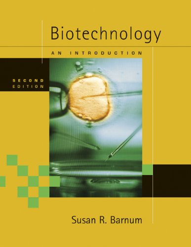 biotechnology an introduction updated edition with infotrac