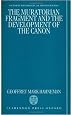 The Muratorian Fragment and the Development of the Canon (Oxford Theological Monographs)