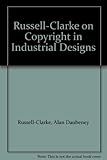 Russell-Clarke on copyright in industrial designs