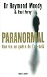 Paranormal : Une vie en qu�te de l'au-del�