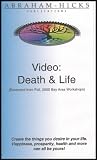 Abraham On Death and Life: The Art of Allowing (The Science of Deliberate Creation Video Series)