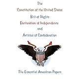 the constitution of the united states bill of rights declaration of independence and articles of confederation