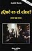 ¿Que Es El Cine?