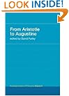 From Aristotle to Augustine: Routledge History of Philosophy Volume 2