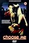 Choose Me [VHS]