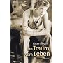 Ein Traum vom Leben