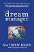 The Dream Manager