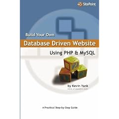 Build Your Own Database Driven Website: Using Php and Mysql