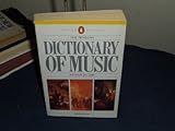 The Penguin dictionary of music