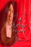 A Mother's Heart: Creating the Foundation