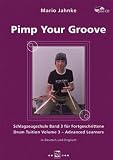 Produkt-Bild: Pimp your Groove: Schlagzeugschule, Band 3 f&uuml;r Fortgeschrittene Drum Tuition, Volume 3  Advanced Learners