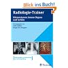 Radiologie-Trainer (in 3 B�nden): Radiologie-Trainer. K�rperstamm, Innere Organe und Gef��e: BD