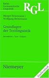 Grundlagen der Textlinguistik.