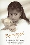 Betrayed : a true story of 