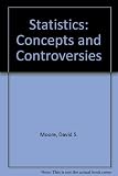Statistics : concepts and controversies