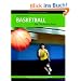 Basketball - Die Technikschule: Von den Grundlagen zur Leistungsspitze