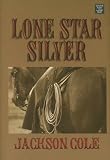 Lone Star Silver (Western)