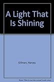 A light that is shining : an introduction to the Quakers