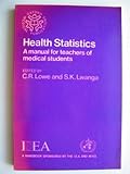 Health statistics : a manual for teachers of medical students