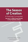 The season of creation : a preaching commentary