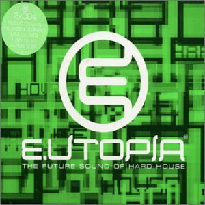 CD-Charts  Search : Eutopia Vol.3: the Future Sound of Hard House