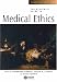 The Blackwell Guide to Medical Ethics (Blackwell Philosophy Guides)